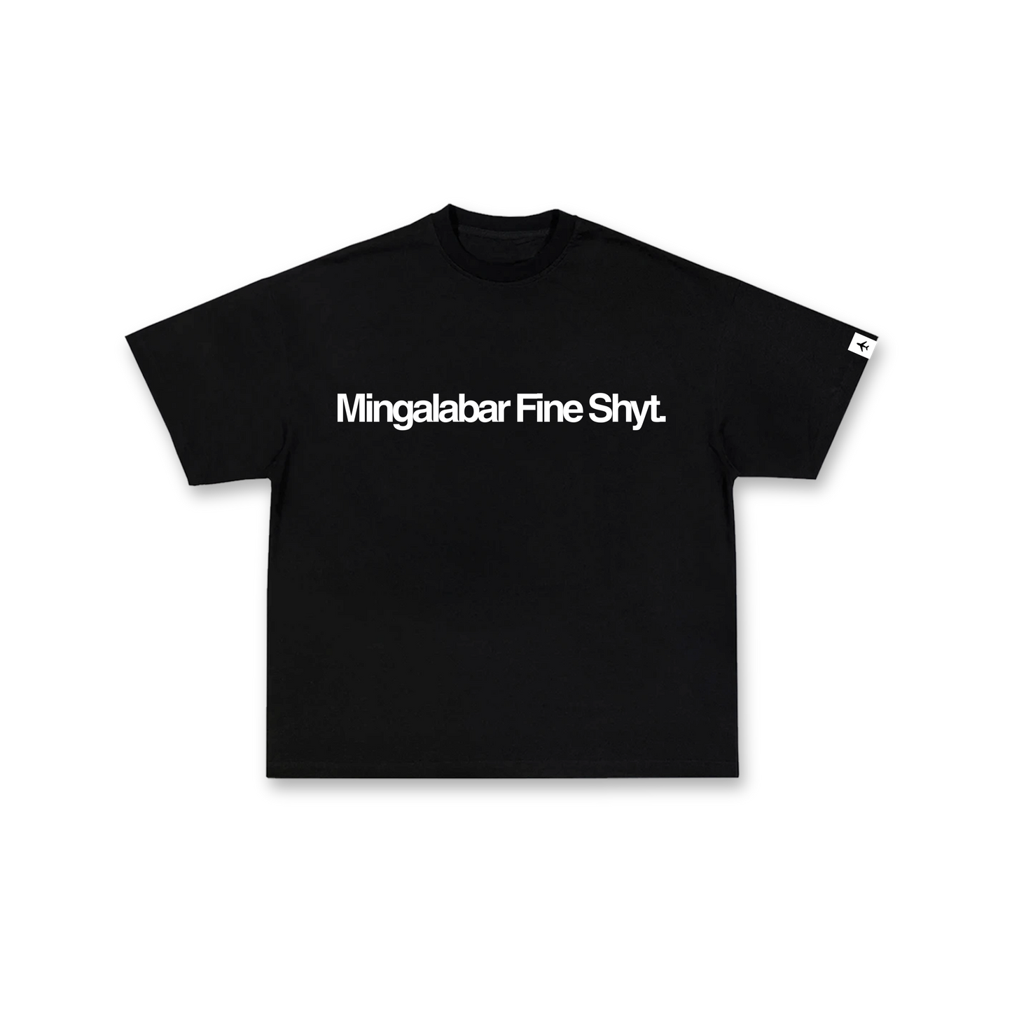 "Mingalabar Fine Shyt" Graphic Tee