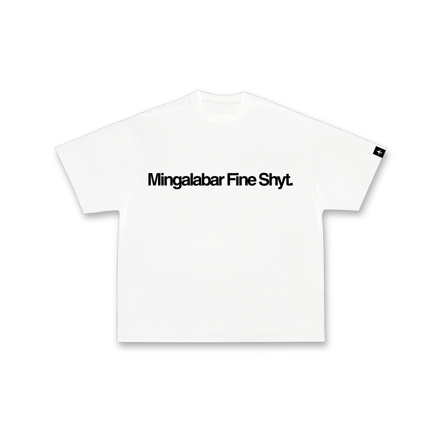 "Mingalabar Fine Shyt" Graphic Tee