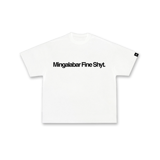 "Mingalabar Fine Shyt" Graphic Tee